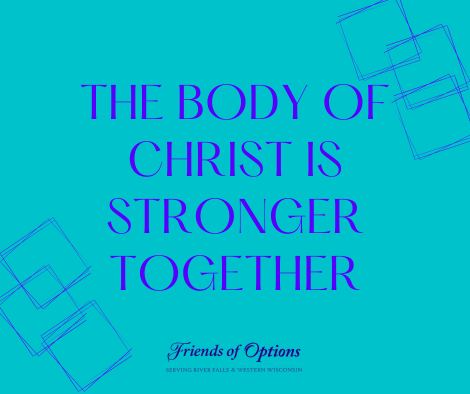 the-body-of-christ-is-stronger-together-friends-of-options-for-women